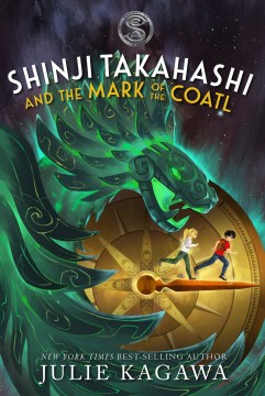 Shinji Takahashi and the Mark of the Coatl by Julie Kagawa book cover