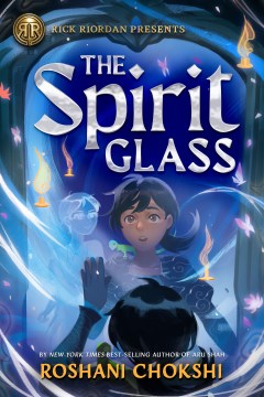 The Spirit Glass by Roshani Chokshi book cover