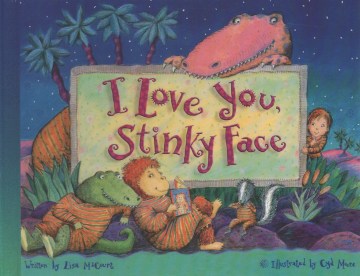 I Love You Stinky Face by Lisa McCourt book cover
