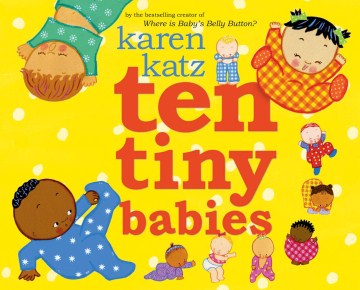 Ten Tiny Babies by Karen Katz book cover