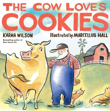 The Cow Loves Cookies by Karma Wilson book cover