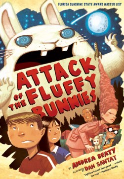 Attack of the fluffy bunnies by Andrea Beaty book cover