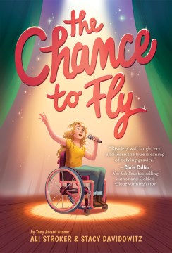 The chance to fly
by Ali Stroker book cover