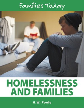 Homelessness and Families
by Hilary W Poole