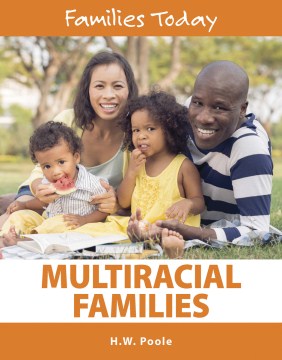 Multiracial Families
by Hilary W Poole
