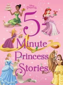 5 Minute Princess Stories by Disney Press book cover