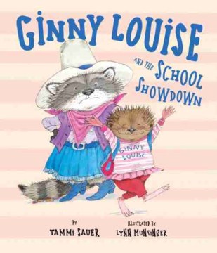 Ginny Louise and the school showdown 
by Tammi Sauer