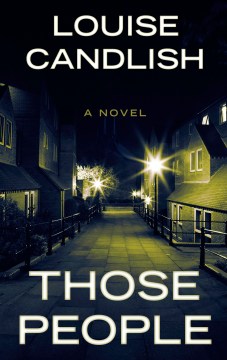 Book cover of Those People by Louise Candlish