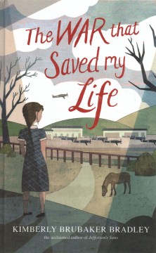 The War that Saved My Life by Kimberly Brubaker Bradley book cover