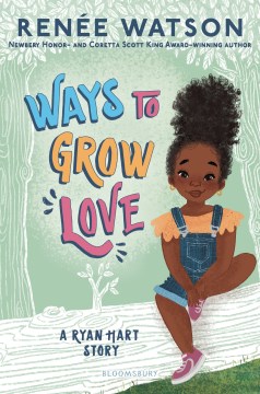Ways to grow love
by Renée Watson
book cover