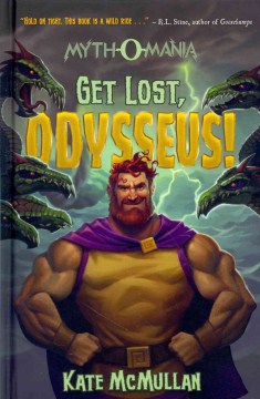 Get Lost Odysseus! by Kate McMullan book cover