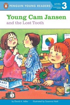 Young Cam Jansen and the Lost Tooth
by David A. Adler book cover
