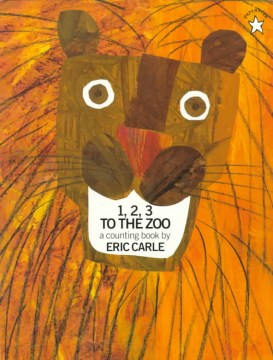 1,2,3 to the Zoo: A Counting Book by Eric Carle book cover