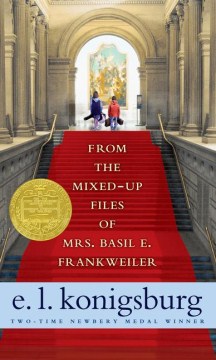 From the Mixed-Up Files of Mrs. Basil E. Frankweiler by E.L. Konigsburg book cover