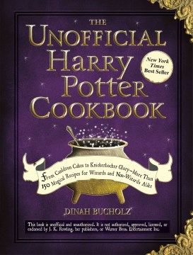 The unofficial Harry Potter cookbook 
by Dinah Bucholz book cover