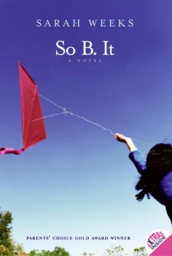 So B. It : a novel
by Sarah Weeks book cover