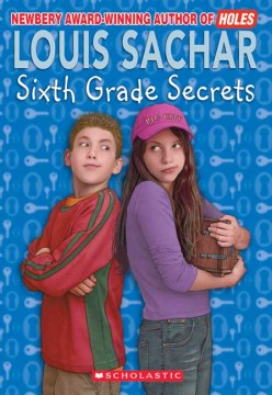 Sixth Grade Secrets
by Louis Sachar