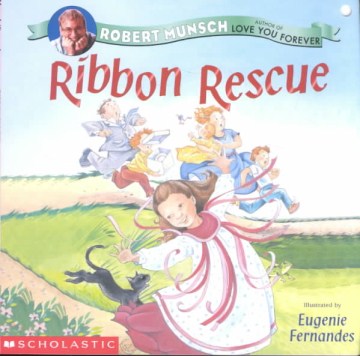 Ribbon Rescue by Robert Munsch book cover