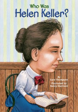 Who was Helen Keller?
by Gare Thompson book cover