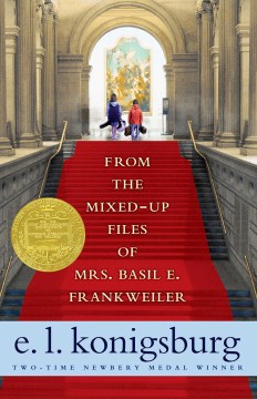 From the Mixed-Up Files of Mrs. Basil E. Frankweiler by E.L. Konigsburg book cover