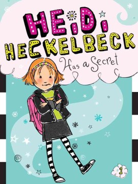 Heidi Heckelbeck Has A Secret by Wanda Coven book cover