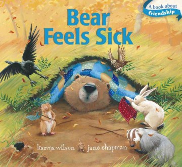 Bear Feels Sick by Karma Wilson book cover