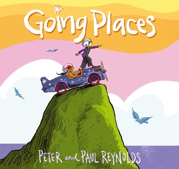 Going Places by Peter Reynolds book cover