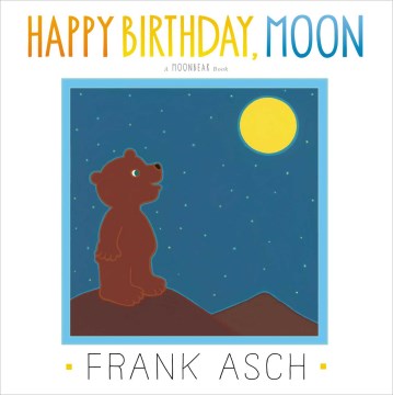 Happy Birthday Moon by Frank Asch book cover