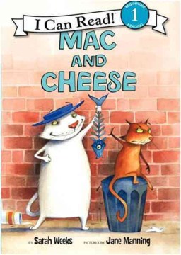 Mac And Cheese By: Sarah Weeks  Book Cover