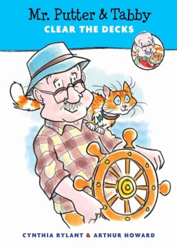 Mr. Putty and Tabby Clear the Decks by Cynthia Rylant book cover