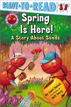 Spring is Here a Story About Seeds by Joan Holub book cover