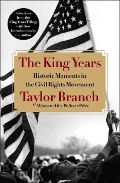 The King years : historic moments in the civil rights movement