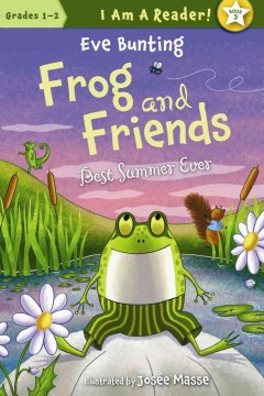 Frog and Friends: Best Summer Ever by Eve Bunting book cover