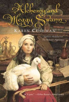 Cover of "Alchemy and Meggy Swann" by Karen Cushman