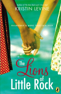 "The Lions of Little Rock" by Kristin Levine