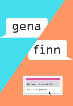 Cover of "Gena/Finn" by Hannah Moskowitz