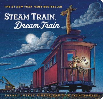 Steam Train Dream Train by Sherri Duskey Rinker book cover