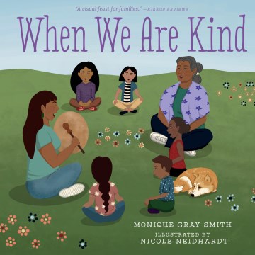 When We Are Kind by Monique Gray Smith book cover