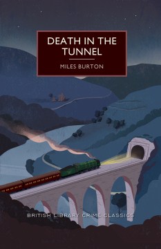 Death in the Tunnel by Miles Burton