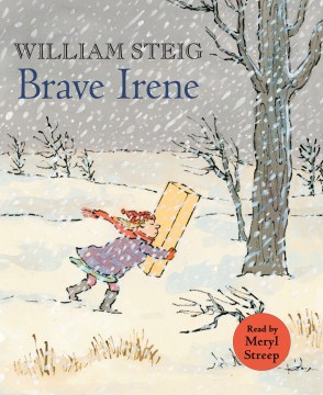 Brave Irene by William Steig book cover