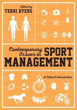 Contemporary issues in sport management : a critical introduction