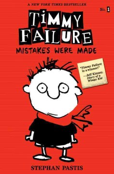 Timmy Failure: Mistakes Were Made by Stephan Pastis book cover
