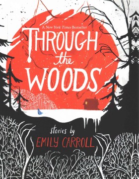 Through the woods : Stories