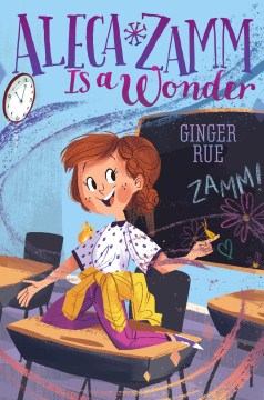 Aleca Zamm is a wonder by Ginger Rue book cover