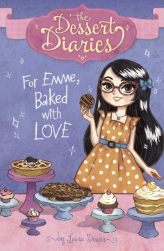 For Emme, baked with love 
by Laura Dower