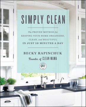 Simply Clean by Becky Rapinchuk