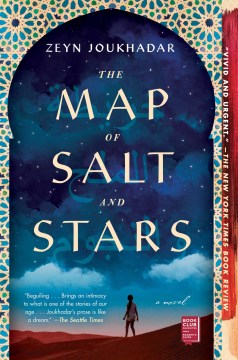 The Map of Salt and Stars by Jennifer Zeynab Joukhadar
