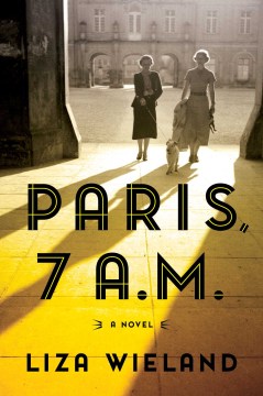 Paris, 7 a.m. : a novel