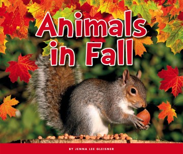 Animals in Fall by Jenna Lee Gleisner book cover