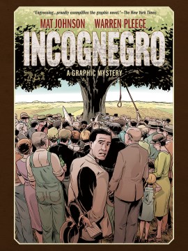 Incognegro : a graphic mystery